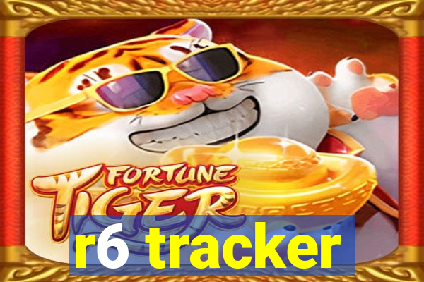 r6 tracker